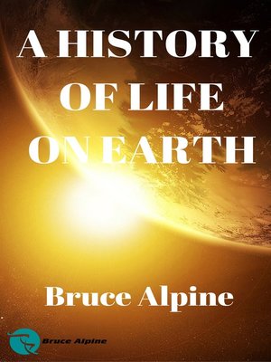 cover image of A History of Life On Earth
